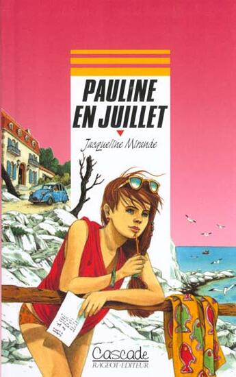Couverture du livre « Pauline En Juillet » de Jacqueline Mirande aux éditions Rageot