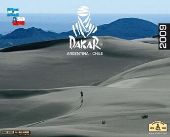 Couverture du livre « Dakar 2009 ; Argentina - Chile » de Jean-Aignan Museau aux éditions Silver