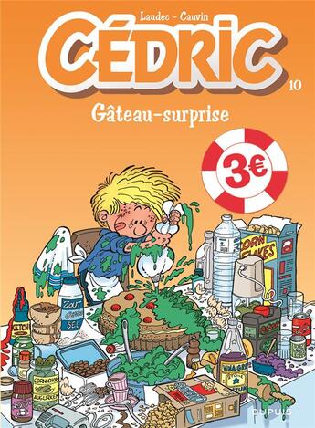 Couverture du livre « Cédric Tome 10 : gâteau-surprise » de Laudec et Raoul Cauvin aux éditions Dupuis