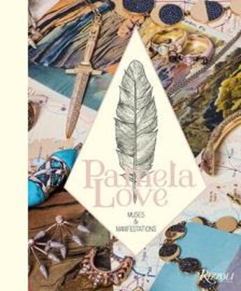Couverture du livre « Muses and manifestations : Pamela love jewelry » de Love aux éditions Rizzoli