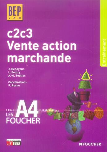 Couverture du livre « C2c3 ; Vente Action Marchande ; Entrainement » de Feutry et Benayoum et Toul aux éditions Foucher