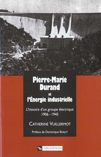 Couverture du livre « Pierre marie durand et l energie industrielle » de Vuillermot aux éditions Cnrs