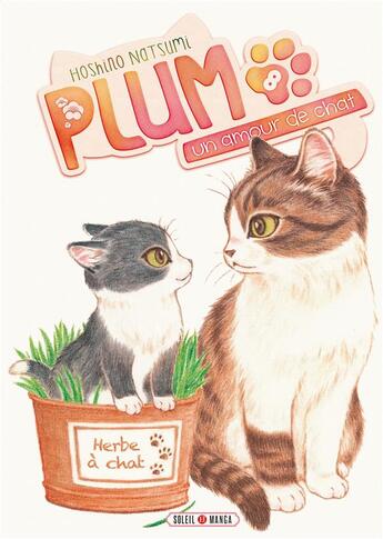 Couverture du livre « Plum, un amour de chat Tome 8 » de Natsumi Hoshino aux éditions Soleil