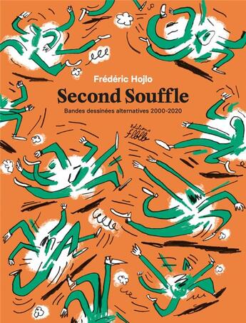 Couverture du livre « Second Souffle : Bandes dessinées alternatives 2000-2020 » de Frederic Hojlo aux éditions Editions Flblb