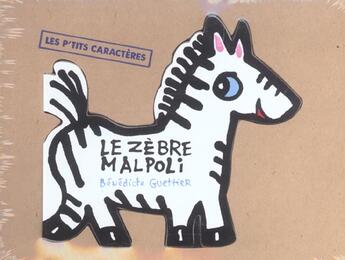 Couverture du livre « Le zebre malpoli » de Benedicte Guettier aux éditions Petit Pol