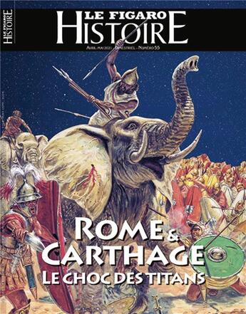 Couverture du livre « Rome et Carthage : le choc des titans » de Le Figaro aux éditions Societe Du Figaro