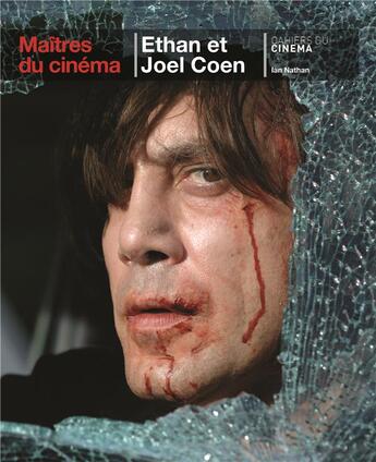 Couverture du livre « Ethan et Joel Coen » de Ian Nathan aux éditions Cahiers Du Cinema