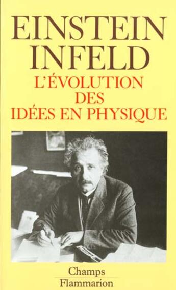 Couverture du livre « L'evolution des idees en physique des premiers concepts aux theories de la relat » de Albert Einstein aux éditions Flammarion