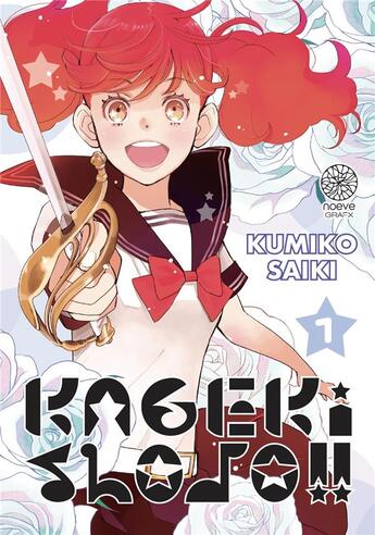 Couverture du livre « Kageki shojo !! Tome 1 » de Kumiko Saiki aux éditions Noeve Grafx