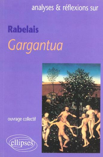 Couverture du livre « Rabelais, gargantua » de Rochefort-Guillouet aux éditions Ellipses