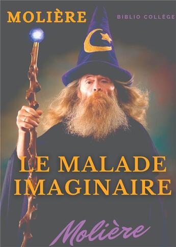 Couverture du livre « Le malade imaginaire : une satire des médecins par Molière » de Moliere aux éditions Books On Demand