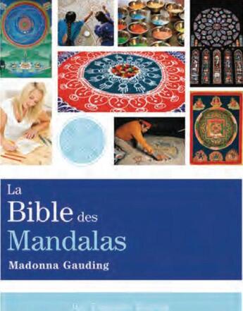 Couverture du livre « La bible des mandalas » de Madonna Gauding aux éditions Guy Trédaniel