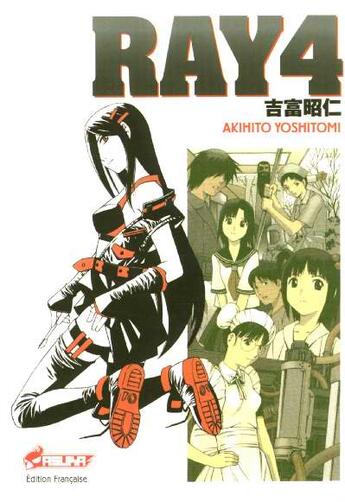 Couverture du livre « Ray Tome 4 » de Akihito Yoshitomi aux éditions Asuka