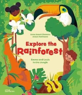 Couverture du livre « Explore the rainforest : Emma and Louis in the jungle » de Anne Ameri-Siemens et Anton Hallmann aux éditions Dgv