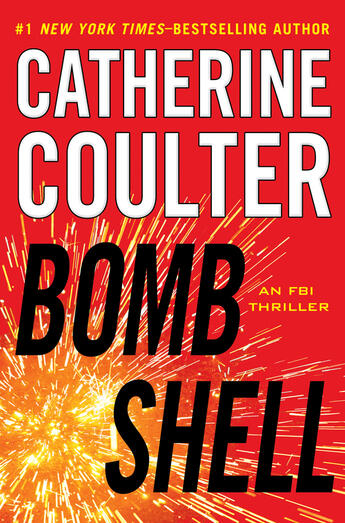 Couverture du livre « BOMB SHELL » de Catherine Coulter aux éditions Penguin Group Us
