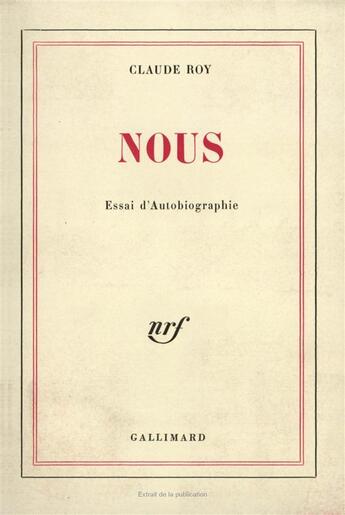 Couverture du livre « Nous - essai d'autobiographie » de Claude Roy aux éditions Gallimard