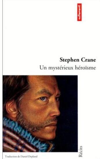 Couverture du livre « Un mysterieux heroisme » de Stephen Crane aux éditions Autrement