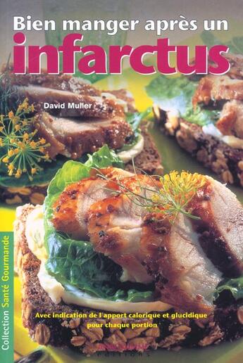 Couverture du livre « Bien Manger Avec Un Infarctus » de Pfeuffer et Muller aux éditions Anagramme