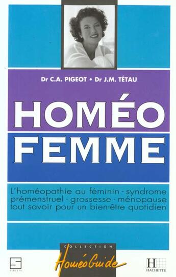 Couverture du livre « Homeo Femme » de Charles-Andre Pigeot aux éditions Hachette Pratique