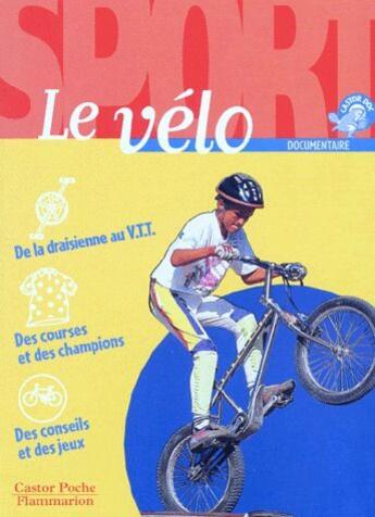 Couverture du livre « Le vélo » de Philippe Barbeau aux éditions Pere Castor
