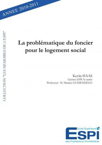 Couverture du livre « La problematique du foncier pour le logement social » de Haas Kevin aux éditions Edilivre