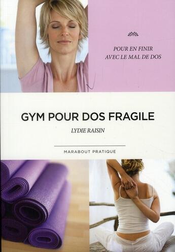 Couverture du livre « Gym pour dos fragile » de  aux éditions Marabout