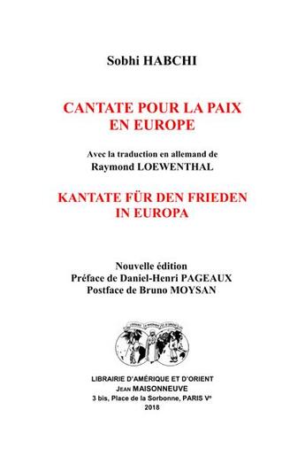 Couverture du livre « Cantate pour la paix en Europe ; Kantate für den Frieden in Europa » de Sobhi Habchi aux éditions Claire Maisonneuve