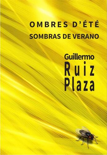 Couverture du livre « Ombre d'été / sombras de verano » de Guillermo Ruiz Plaza aux éditions Edite Moi