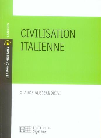 Couverture du livre « Civilisation italienne » de Alessandrini-C aux éditions Hachette Education