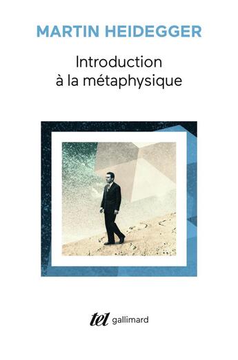 Couverture du livre « Introduction à la métaphysique » de Martin Heidegger aux éditions Gallimard