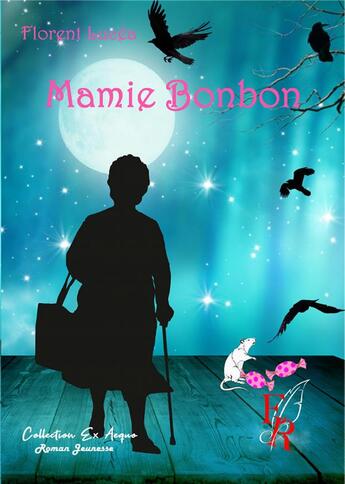Couverture du livre « Mamie bonbon » de Lucea F. aux éditions Editions Encre Rouge