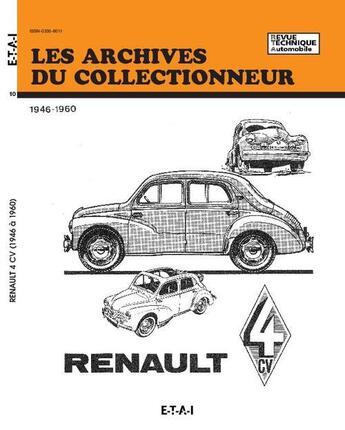 Couverture du livre « Renault 4 cv (1946/1960) n 10 » de Etai aux éditions Etai