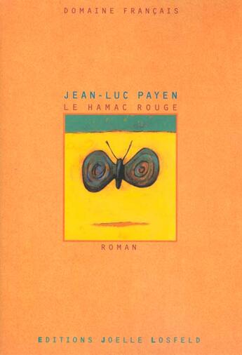 Couverture du livre « Le hamac rouge » de Jean-Luc Payen aux éditions Joelle Losfeld