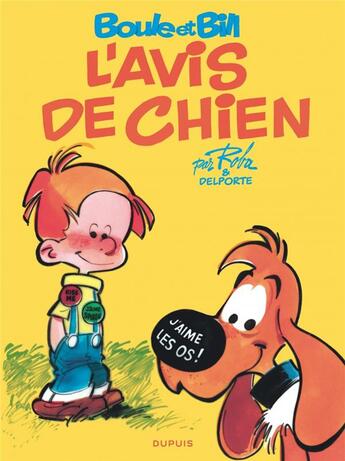 Couverture du livre « Boule & Bill Hors-Série : l'avis de chien » de Delporte et Roba Jean aux éditions Dupuis