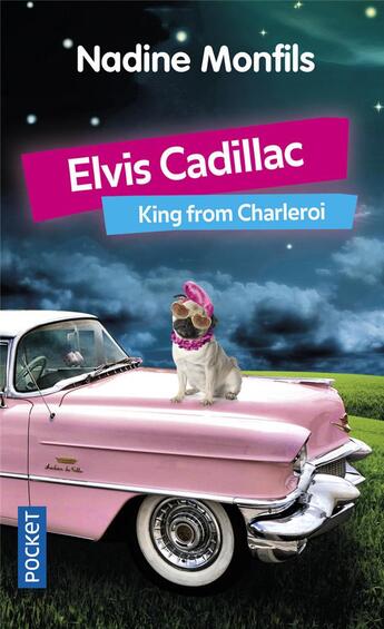 Couverture du livre « Elvis Cadillac » de Nadine Monfils aux éditions Pocket