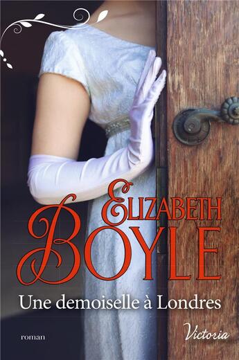 Couverture du livre « Une demoiselle à Londres » de Elizabeth Boyle aux éditions Harlequin