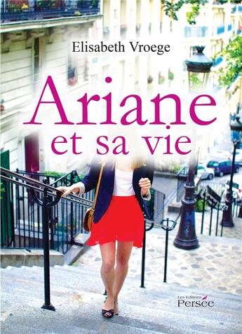 Couverture du livre « Ariane et sa vie » de Elisabeth Vroege aux éditions Persee
