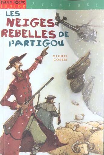 Couverture du livre « Les Neiges Rebelles De L'Artigou » de Michel Cosem aux éditions Milan