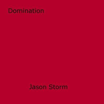 Couverture du livre « Domination » de Jason Storm aux éditions Epagine