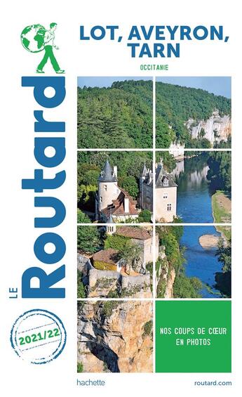 Couverture du livre « Guide du Routard : Lot, Aveyron, Tarn (Occitanie) (édition 2021/2022) » de Collectif Hachette aux éditions Hachette Tourisme