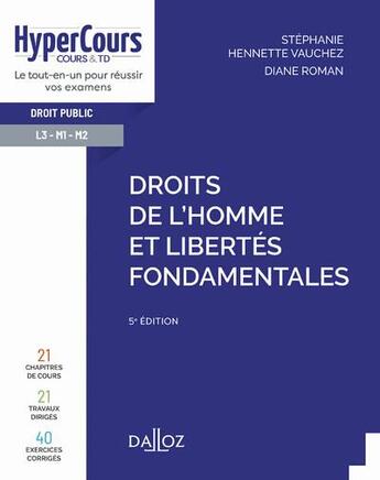 Couverture du livre « Droits de l'homme et libertés fondamentales (5e édition) » de Diane Roman et Stéphanie Hennette-Vauchez aux éditions Dalloz