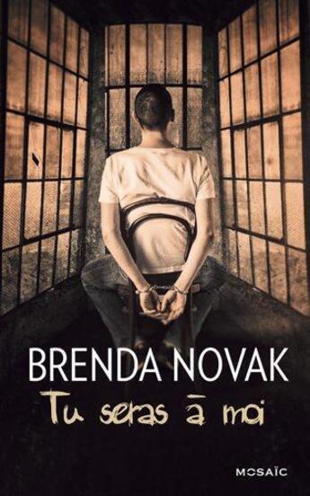 Couverture du livre « Tu seras à moi » de Brenda Novak aux éditions Harpercollins