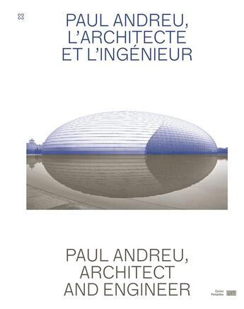 Couverture du livre « Paul andreu - l'architecte et l'ingenieur » de Migayrou/Tamisier aux éditions Hyx