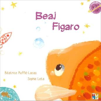Couverture du livre « Beaj figaro » de Sophie Leta et Beatrice Ruffie Lacas aux éditions Keit Vimp Bev