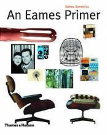 Couverture du livre « An eames primer » de Eames Demetrios aux éditions Thames & Hudson