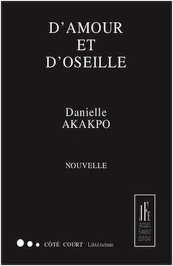 Couverture du livre « D'amour et d'oseille » de Danielle Akakpo aux éditions Jacques Flament