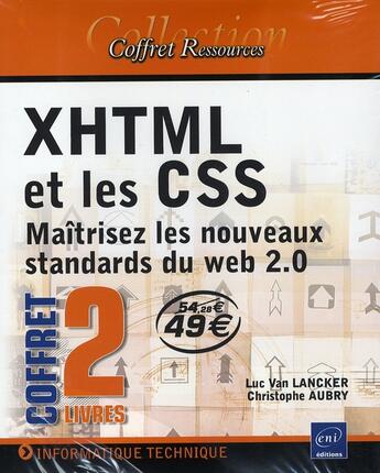 Couverture du livre « Xhtml et les css ; maîtrisez les nouveaux standards du web 2.0 » de Christophe Aubry et Luc Van Lancker aux éditions Eni