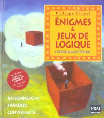 Couverture du livre « Enigmes et jeux de logique (3e édition) » de Philippe Brunel aux éditions Prat