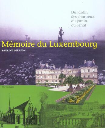 Couverture du livre « Memoire du luxembourg » de  aux éditions Paris-musees