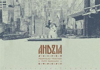 Couverture du livre « Andzia » de Piotr Mankowski et Przemyslaw Truscinski aux éditions De La Cerise